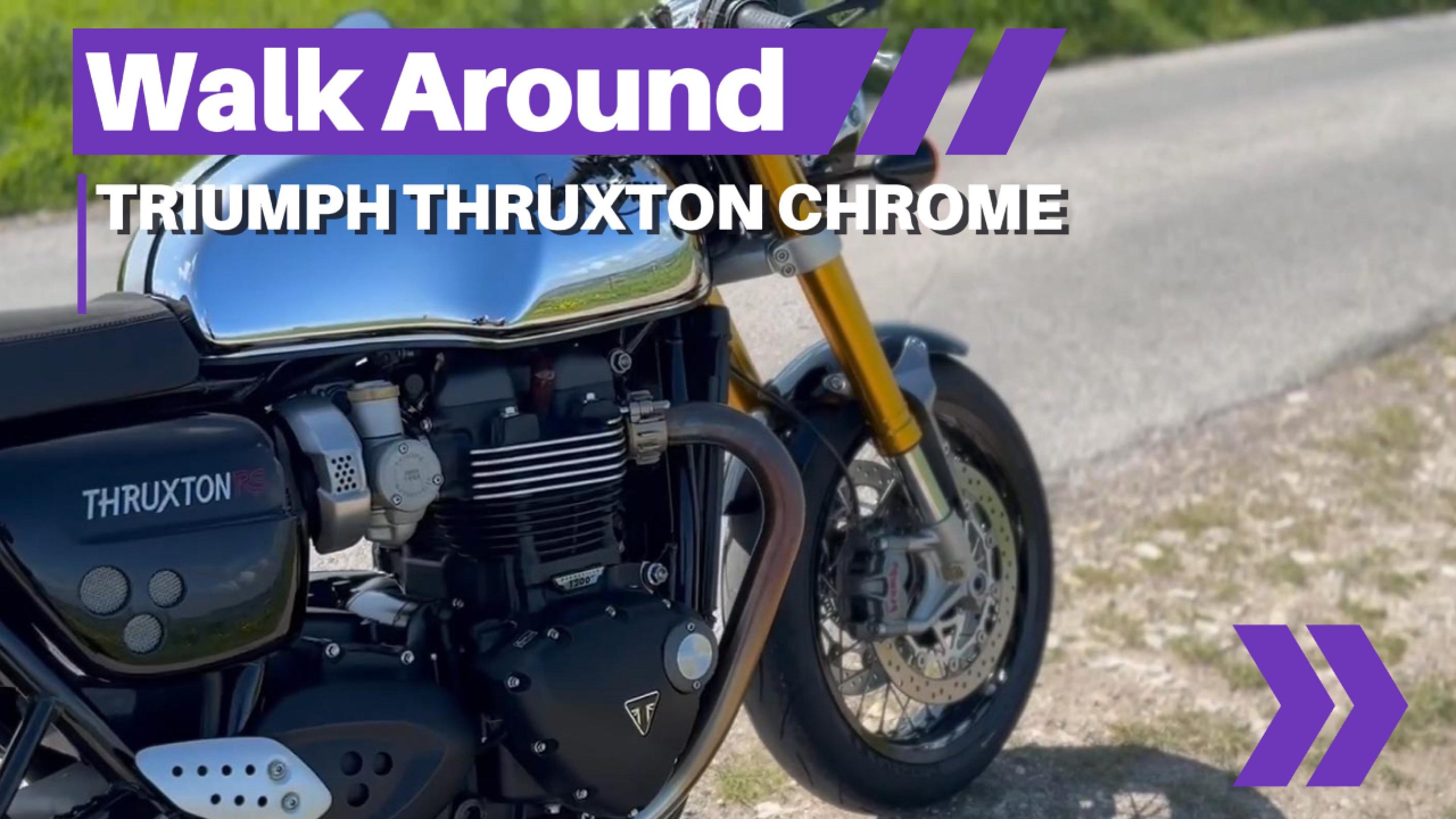 Triumph Thruxton Chrome Walk Around