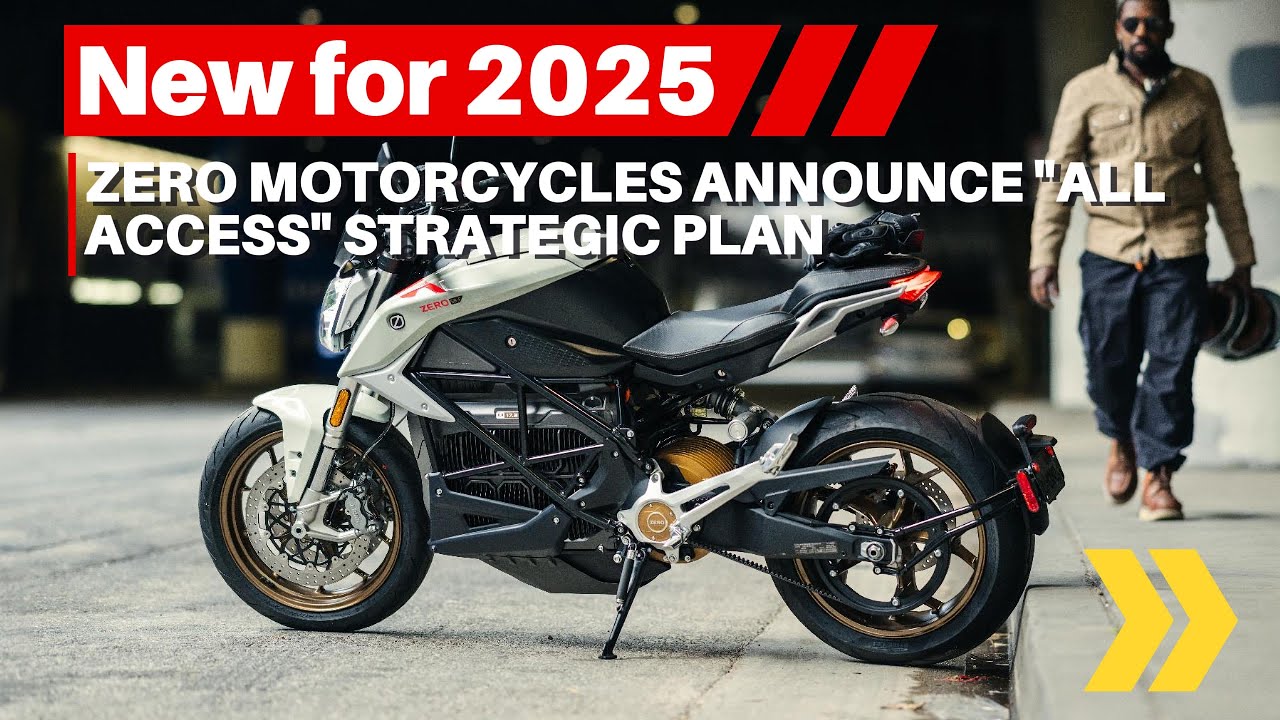 Zero Motorcycles Announce "all Access" Strategic Plan Featuring New 2025 Products
