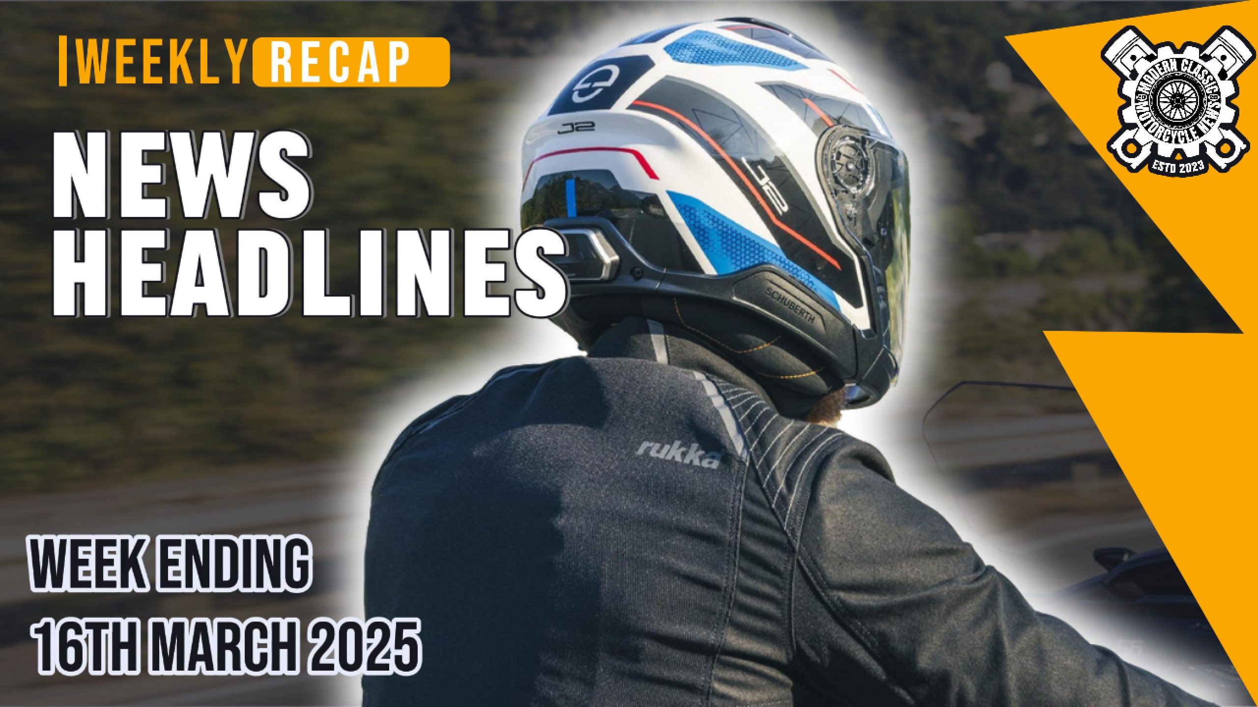 News Headlines - Weekly Round Up - Week Ending 16th March 2025